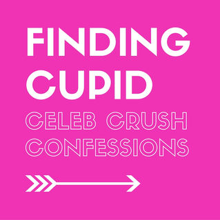 Team Cupid's Celebrity Crush Confessions