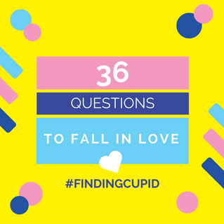 36 Questions to Fall In Love....